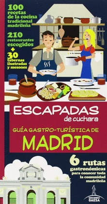 GUIA GASTRO-TURÍSTICA DE MADRID