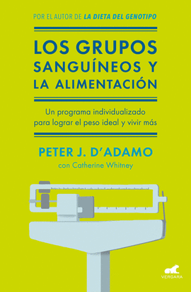 LOS GRUPOS SANGUINEOS Y LA ALIMENTACION