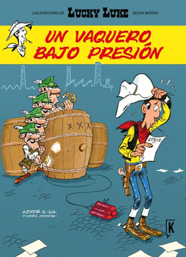 LUCKY LUKE. UN VAQUERO BAJO PRESION