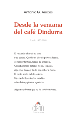 DESDE LA VENTANA DEL CAFÉ DINDURRA. POESÍA 1970-1985