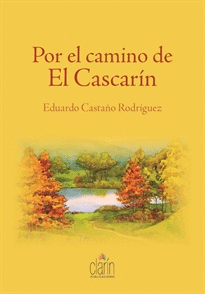 POR EL CAMINO DE EL CASCARÍN