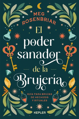 PODER SANADOR DE LA BRUJERIA, EL