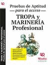 TROPA Y MARINERÍA PROFESIONAL  PRUEBAS DE APTITUD PARA EL ACCESO