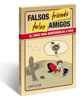 FALSOS FRIENDS FALSE AMIGOS