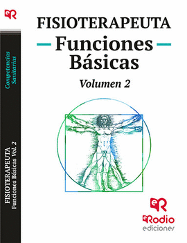 FISIOTERAPEUTA FUNCIONES BASICAS  VOLUMEN II