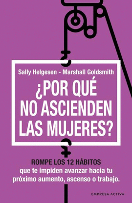 ¿POR QUÉ NO ASCIENDEN LAS MUJERES