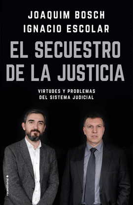 EL SECUESTRO DE LA JUSTICIA