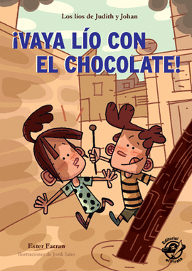 VAYA LIO CON EL CHOCOLATE