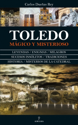 TOLEDO MAGICO Y MISTERIOSO