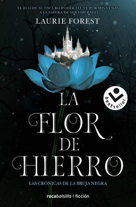 LA FLOR DE HIERRO