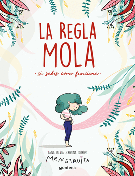 LA REGLA MOLA (SI SABES CÓMO FUNCIONA) (MENSTRUITA)