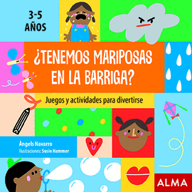 ¿TENEMOS MARIPOSAS EN LA BARRIGA?