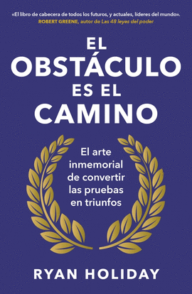 OBSTACULO ES EL CAMINO, EL