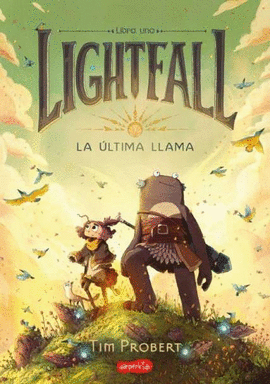 LIGHTFALL  LA ULTIMA LLAMA