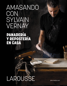 AMASANDO CON SYLVAIN VERNAY