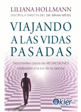 VIAJANDO A LAS VIDAS PASADAS