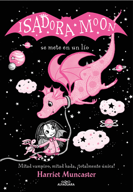 ISADORA MOON 5 - ISADORA MOON SE METE EN UN LÍO (EDICIÓN ESPECIAL)