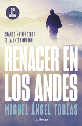 RENACER EN LOS ANDES (NP)