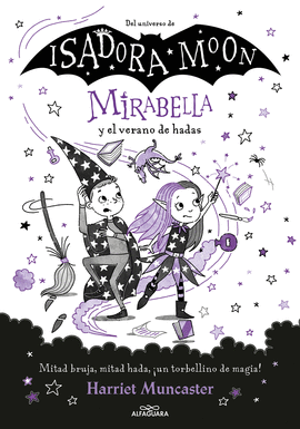 ISADORA- MOON -6 MIRABELLA Y EL VERANO DE HADAS