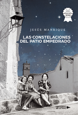 LAS CONSTELACIONES DEL PATIO EMPEDRADO