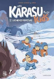 KARASU KIDS 3. LAS NIEVES PERPETUAS