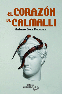 EL CORAZÓN DE CALMALLI