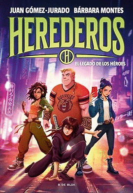 HEREDEROS 1 - EL LEGADO DE LOS HEROES