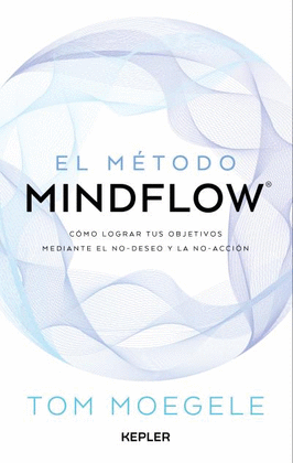 EL MÉTODO MINDFLOW