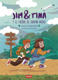 JIM & TINA Y EL TRÉBOL DE CUATRO HOJAS