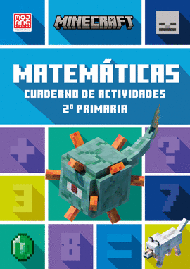 MINECRAFT OFICIAL: CUADERNO DE ACTIVIDADES, MATEMATICAS 2.º PRIMARIA