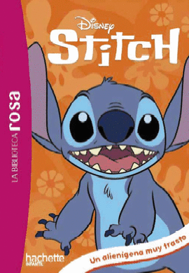 1.STITCH: UN ALIENÍGENA MUY TRASTO