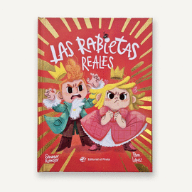 LAS RABIETAS REALES