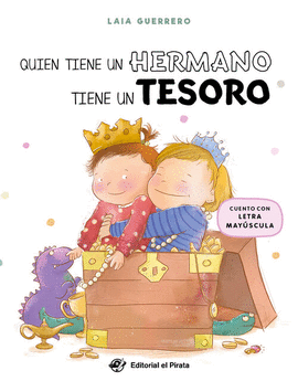 QUIÉN TIENE UN HERMANO TIENE UN TESORO