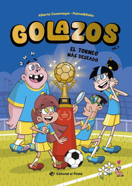 GOLAZOS 02 - EL TORNEO MÁS DESEADO
