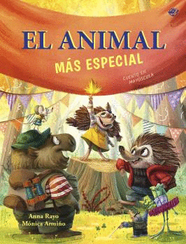 EL ANIMAL MÁS ESPECIAL - UN CUENTO SOBRE DIVERSIDAD FUNCIONAL
