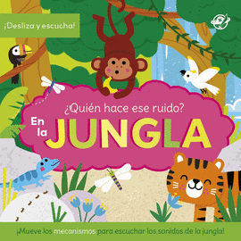 ¿QUIÉN HACE ESE RUIDO? EN LA JUNGLA