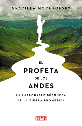 PROFETA DE LOS ANDES, EL
