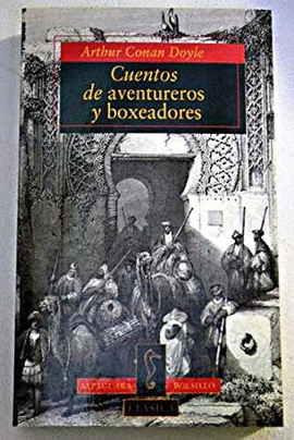 CUENTOS DE AVENTUREROS Y BOXEADORES