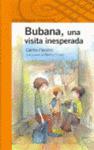 BUBANA UNA VISITA INESPERADA