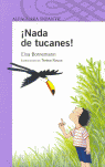 ¡NADA DE TUCANES!