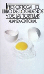LIBRO DE LOS HUEVOS Y DE LAS TORTILLAS, EL. LB1159