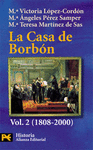 LA CASA DE BORBON VOL. 2 1808-2000 H4192