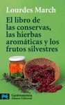 EL LIBRO DE LAS CONSERVAS HIERBAS AROMATICAS F. SILVESTRES. LP7209