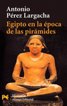 EGIPTO EN LA EPOCA DE LAS PIRAMIDES. H4162