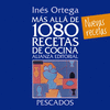 MÁS ALLÁ DE 1080 RECETAS DE COCINA. PESCADOS