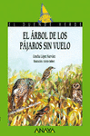 EL ARBOL DE LOS PAJAROS SIN VUELO