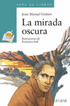 LA MIRADA OSCURA. SOPA DE LIBROS