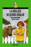 LA NIÑA QUE NO QUERIA HABLAR