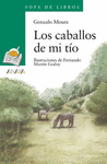 *LOS CABALLOS DE MI TIO