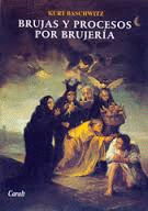 BRUJAS Y PROCESOS POR BRUJERIA